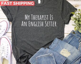 Camisa de setter inglés, regalo para el amante del setter inglés, linda camiseta de mamá setter inglés, camiseta divertida de papá setter inglés, regalo del propietario del setter inglés