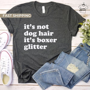 Boxer Shirt, Boxer Dog Tshirt, Cute Boxer Dog Mom Tee, Funny Boxer Dad Tshirt, Boxer Lover Gift Idea, Dog Tshirt For Boxer Owner