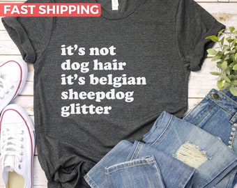 Belgische herdershond shirt, cadeau voor Belgische herdershond liefhebbers, schattige hond moeder shirt, grappige hond papa tshirt, cadeau idee voor Belgische herdershond eigenaar