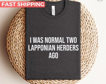 Lapponian Herder Shirt, Gift For Lapponian Herder Lovers, Cute Dog Mom Shirt, Funny Dog Dad Tshirt, Gift Idea For Lapponian Herder Owner