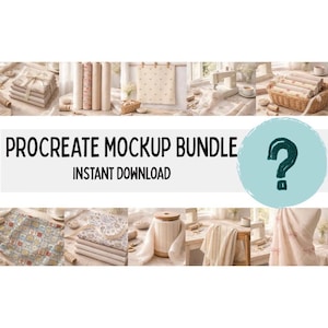 May include: A Procreate Mockup Bundle image with various fabric and sewing-related items. The image includes stacks of fabric, rolls of fabric, a sewing machine, and the text "PROCREATE MOCKUP BUNDLE INSTANT DOWNLOAD". A blue circle with a question mark is also present.