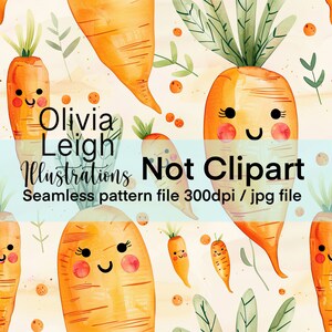 May include: A seamless pattern featuring watercolour illustrations of smiling carrots with green leafy tops on a light orange background. The text "Olivia Leigh Illustrations Not Clipart Seamless pattern file 300dpi / jpg file" is printed on a blue banner.