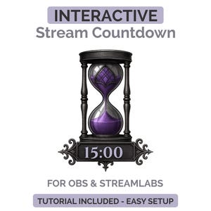 May include: An hourglass with a purple sand timer, set for 15:00, is the focal point of this image. The hourglass is black with ornate detailing. The text "INTERACTIVE Stream Countdown" and "FOR OBS & STREAMLABS" are also present.