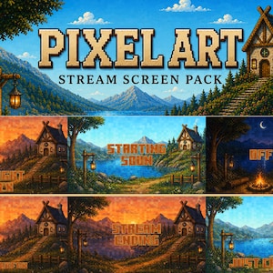 May include: A digital pixel art stream screen pack featuring a fantasy landscape with a cottage, mountains, and a lake. The collection includes text overlays such as PIXEL ART, STREAM SCREEN PACK, BE RIGHT BACK, STARTING SOON, OFFLINE, STREAM ENDING, and JUST CHATTING.