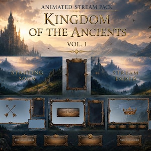 May include: Animated stream pack, "Kingdom of the Ancients Vol. I." The design showcases a fantasy landscape with a castle, mountains, and various overlay elements. Text includes "Starting Soon," "Your Name," and "Stream Ended."