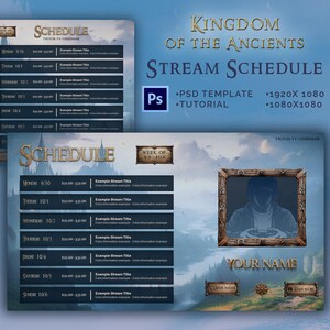 May include: A blue and gold stream schedule template for Twitch with a medieval theme. The template features a schedule for the week of September 9th to October 6th, with a placeholder for a streamer's name and a customizable image frame. The text "Kingdom of the Ancients" is displayed in a gold font.
