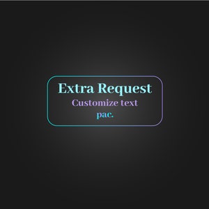 Peut inclure: Un rectangle turquoise et violet avec le texte "Extra Request" et "Customize text pac." à l'intérieur.