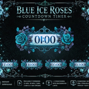 May include: Digital design featuring a countdown timer with the text "Blue Ice Roses." The design includes ornate frames, teal roses, and the time displayed as 01:00. Additional timers show 15:00, 10:00, 05:00, and 03:00. Includes download and compatibility information.