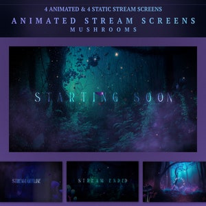 May include: Animated stream screens with a mushroom theme. The screens feature a purple and blue forest scene with glowing lights and the text "STARTING SOON", "STREAM OFFLINE", and "STREAM ENDED".