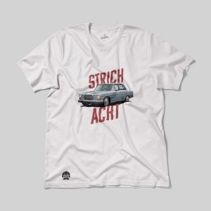 May include: White t-shirt with a vintage car illustration and the text "Strich Acht" in red.
