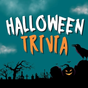 May include: A teal background with the words "HALLOWEEN TRIVIA" in white and orange. A black crow sits on a tombstone, with a silhouette of a graveyard and a jack-o'-lantern in the foreground. The image has a spooky Halloween theme.