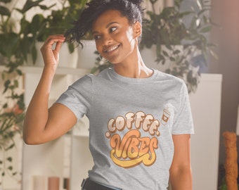 Coffee Vibes T-Shirt, Caffeine Lover Tee, Cozy Coffee Themed Shirt, Coffee Addict Graphic Tee, Cute Coffee Lover Gift, Coffee Inspired