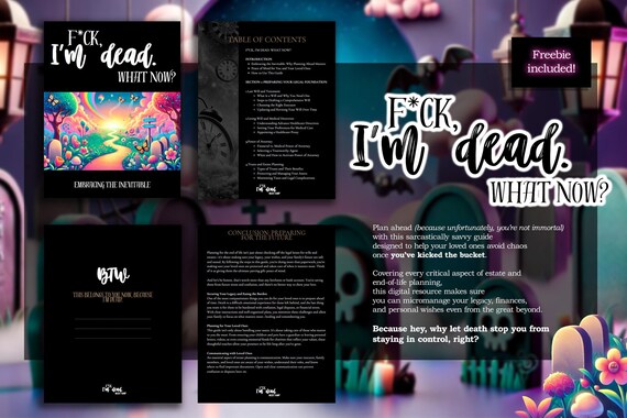 F*ck, I'm Dead. What now? - End-of-Life Planning Guide, End Of Life Planner, Legacy Planner (Digital Download) + Free Bonus Planners
