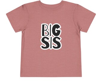 Big Sis Tee: Toddler's Title Takeover!