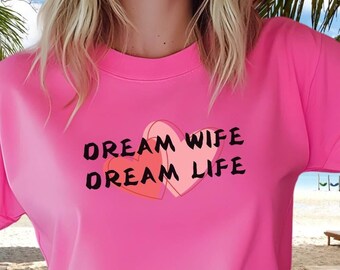 Adoring Message T-shirt, Tee for Special Someone, True Feelings Declaration T shirt, Life and Love Tshirt Top, Gift for Mothers Day Shirt
