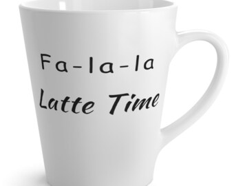 Taza temática “Fa-la-la Latte Time”, taza de café con leche blanca de 12 oz (35 cl) para regalar, vajilla de regalo para bebedores de café, apta para microondas y lavavajillas