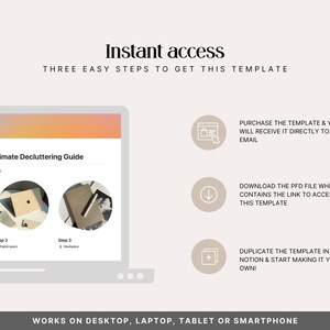 How to access the Notion Decluttering Planner after purchase — receive the PDF by email, download the file with the Notion link, and duplicate the three-step guide to your free Notion workspace. Works on desktop, laptop, tablet and smartphone. Instant digital download.