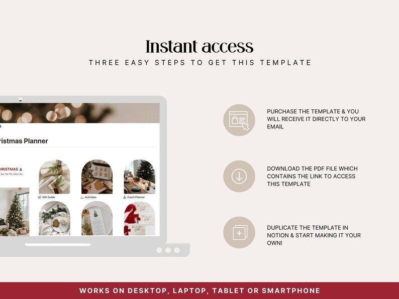 How to access the Notion Christmas Planner after purchase — receive the PDF by email, download the file with the Notion link, and duplicate the template to your free Notion workspace. Dashboard visible on laptop mockup showing all 12 sections. Works on desktop, laptop, tablet and smartphone.