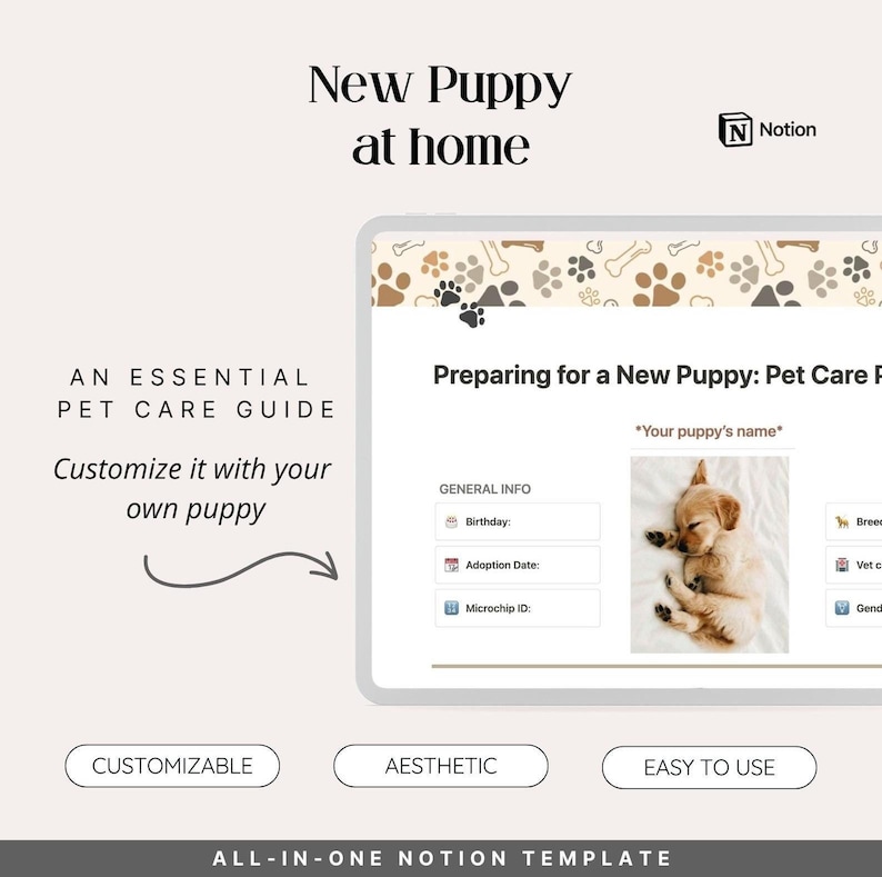 Notion Puppy Planner — essential pet care guide and digital organizer for new dog parents. Customize it with your own puppy's name, photo and details. Includes 12 sections from preparation checklist to training, health tracker and photo gallery. Instant digital download.