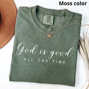 Christian Shirt God Is Good, Inspirational Bible Verse T-Shirt, Religious Christian Gift, Catholic Comfort Colors Tee Scripture Quote Shirt