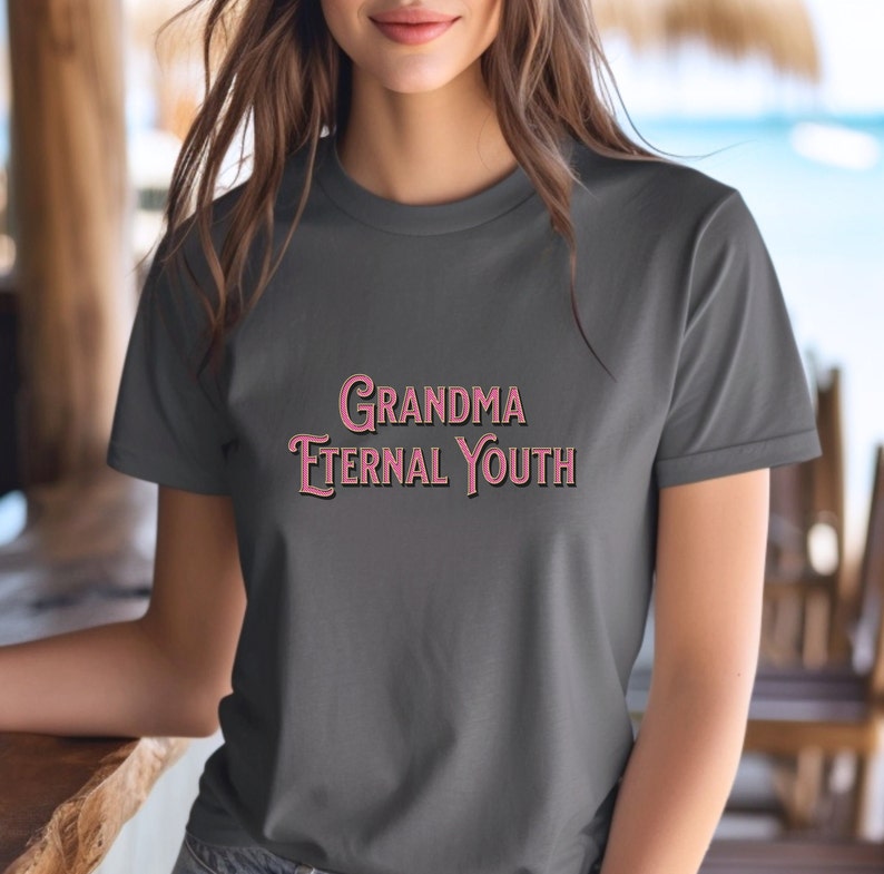 Grandma's Eternal Youth Logo Tee, Gift for Her, Grandma Shirt Eternal