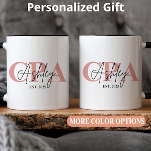 Personalized CPA Mug New Grad Personalize Graduation Accountant Graduation Mug Custom Graduation Gift Certified Public Accountant Best CPA