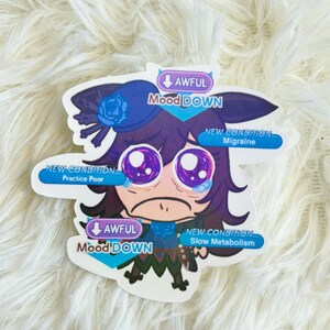 May include: A die-cut sticker depicting a cartoon character with purple hair and large, tearful eyes. The character has a sad expression and is wearing a blue outfit. Text includes "AWFUL Mood DOWN" and "NEW CONDITION" with various ailments.