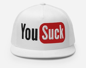 YOU SUCK Trucker Cap