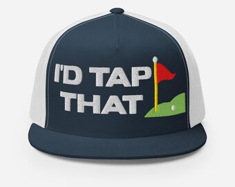 I'D TAP THAT Trucker Cap