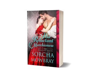 His Reluctant Marchioness (Lustful Lords, Book 5)