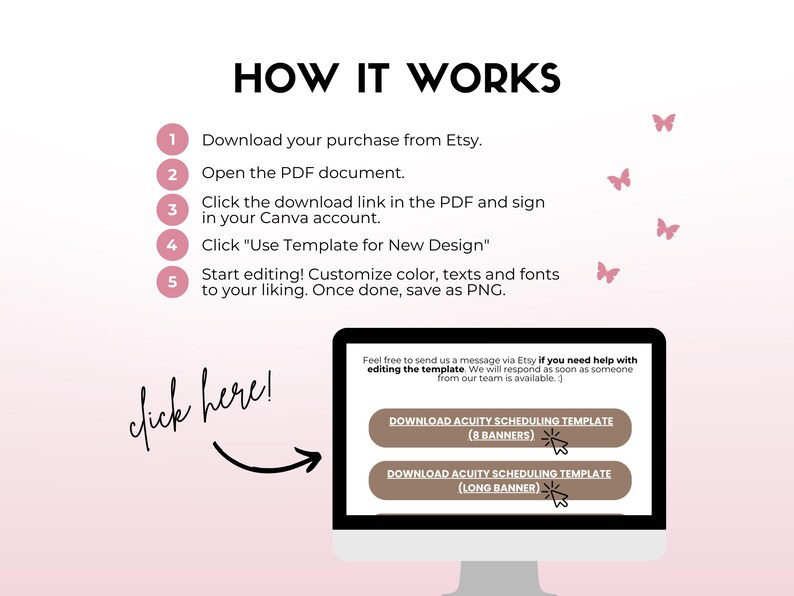 May include: A pink and white graphic with instructions on how to use a Canva template. The graphic includes a computer screen with two buttons that say "Download Acuity Scheduling Template (8 Banners)" and "Download Acuity Scheduling Template (Long Banner)".