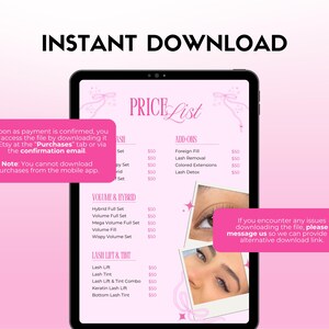 May include: A digital price list displayed on a tablet screen. The pink-themed list includes lash services, with text that reads "INSTANT DOWNLOAD" at the top. The list includes lash sets, lash lifts, and tints. The image also includes instructions for downloading the file.