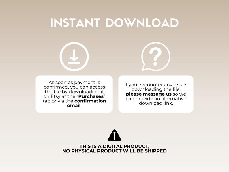 May include: A digital product image with the text "INSTANT DOWNLOAD". It includes instructions on how to access the file after purchase, and a warning that no physical product will be shipped.