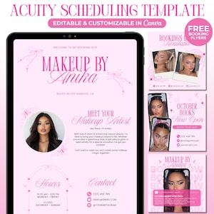 May include: Pink Acuity scheduling template for makeup services, featuring the text "Makeup by Anika" and "Editable & Customizable in Canva." Includes booking information, contact details, and examples of makeup looks.