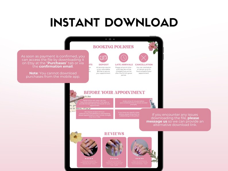May include: A pink and white digital tablet screen with the text "INSTANT DOWNLOAD" at the top. The screen displays information about booking policies, before your appointment, and reviews. The screen also includes a message about downloading the file and contacting the seller if there are any issues.