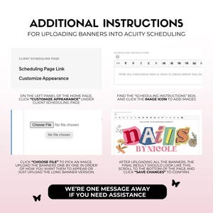 May include: A screenshot of a computer screen showing instructions on how to upload banners to Acuity Scheduling. The instructions include a step-by-step guide on how to find the "Scheduling Instructions" box and click the "Image Icon" to add images. The image also shows a sample banner with the text "Nails by Nicole".