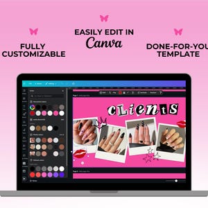 May include: A laptop displays a pink Canva template for nail salon marketing. The screen shows a design with the word "CLIENTS" and nail art photos. Text reads "FULLY CUSTOMIZABLE" and "DONE-FOR-YOU TEMPLATE".