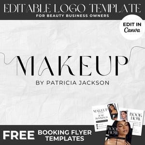 Puede incluir: Un fondo blanco con la palabra "MAKEUP" en una fuente negra elegante, con el texto "BY PATRICIA JACKSON" debajo. La imagen también incluye el texto "EDITABLE LOGO TEMPLATE" y "FREE BOOKING FLYER TEMPLATES". También hay tres pequeñas plantillas de folletos.