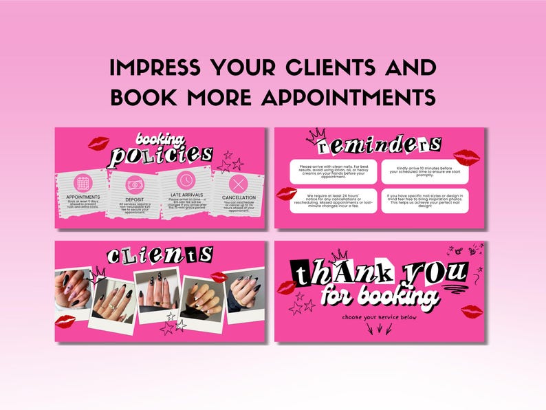 May include: Pink promotional materials with the text "IMPRESS YOUR CLIENTS AND BOOK MORE APPOINTMENTS." The materials include booking policies, reminders, client photos, and a thank you message. The design incorporates lip and star graphics.