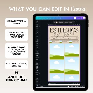 May include: A digital tablet displays a Canva design interface with the text "ESTHETICS by Jyshe". The design includes editable elements such as text, font, color, and images. The image also shows the text "WHAT YOU CAN EDIT IN Canva".