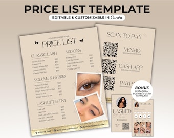May include: A beige and gold price list template for lash extensions. The template includes a price list for classic, volume, and hybrid lash extensions, as well as lash lifts and tints. The template also includes a section for add-ons, such as foreign fill, lash removal, colored extensions, lash detox, and crystal lashes. The template also includes a section for scan to pay options, including Venmo, Cash App, and PayPal. The template also includes a bonus Instagram business card template.