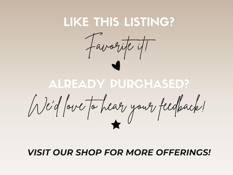 Op de afbeelding: Tekstafbeelding met de woorden "LIKE THIS LISTING? Favorite it!" en "ALREADY PURCHASED? We'd love to hear your feedback!" met een hart- en sterpictogram. De tekst zegt ook "VISIT OUR SHOP FOR MORE OFFERINGS!"