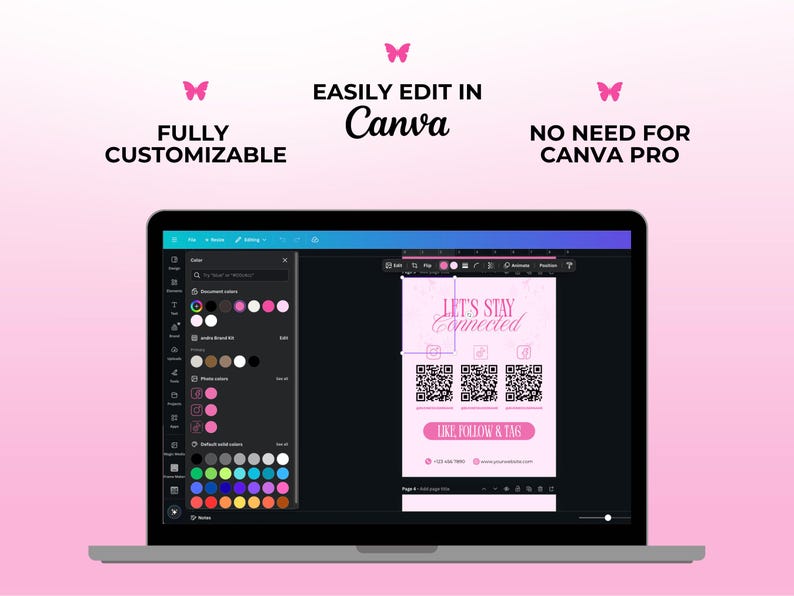 May include: A laptop displays a pink and white design template with the text "LET'S STAY Connected" and QR codes. The screen shows the Canva editing interface, with options for customization. The image also includes the text "FULLY CUSTOMIZABLE" and "NO NEED FOR CANVA PRO".