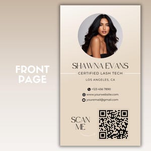 May include: A business card with a beige background and a black and white QR code. The card features a headshot of a woman with long black hair, the text "SHAWNA EVANS", "CERTIFIED LASH TECH", "LOS ANGELES, CA", a phone number, a website address, and an email address. The text "SCAN ME" is below the QR code.