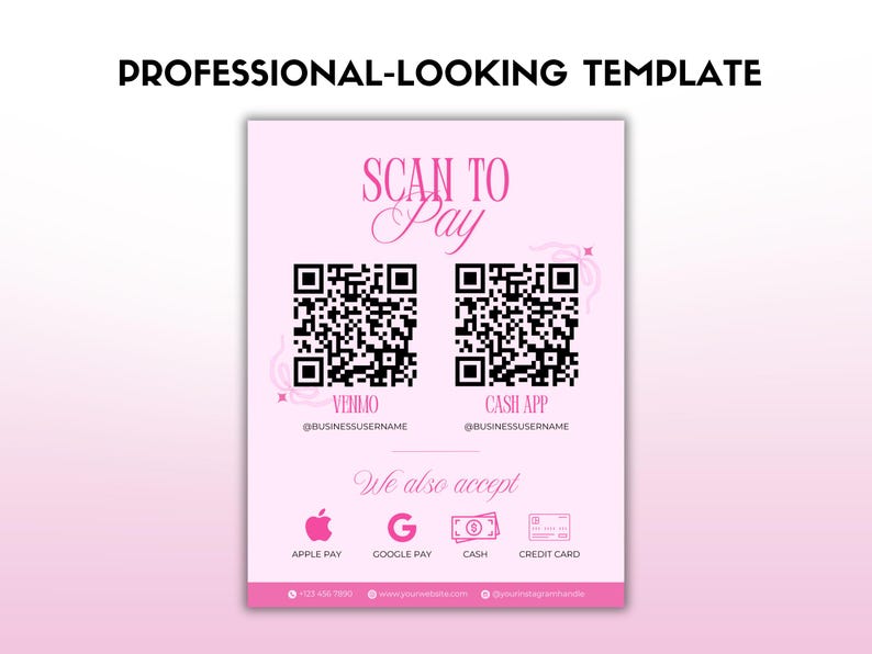 Pode incluir: Um modelo rosa com o texto "PROFESSIONAL-LOOKING TEMPLATE" no topo. As palavras "SCAN TO Pay" est&atilde;o no centro, acima de dois c&oacute;digos QR. Abaixo dos c&oacute;digos QR est&atilde;o as palavras "VENMO" e "CASH APP". A parte inferior do modelo diz "We also accept" com &iacute;cones de pagamento.