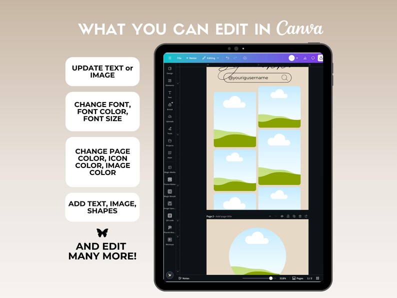 Op de afbeelding: Een screenshot van het Canva-ontwerpplatform dat een ontwerptemplate laat zien met een blauwe lucht, witte wolken en groen gras. De tekst "WHAT YOU CAN EDIT IN Canva" wordt boven de ontwerptemplate weergegeven. De tekst "UPDATE TEXT or IMAGE", "CHANGE FONT, FONT COLOR, FONT SIZE", "CHANGE PAGE COLOR, ICON COLOR, IMAGE COLOR", "ADD TEXT, IMAGE, SHAPES" en "AND EDIT MANY MORE!" wordt weergegeven in vakken links van de ontwerptemplate. De tekst "yourigusername" wordt weergegeven in een zoekbalk bovenaan de ontwerptemplate.