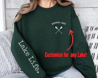 Customized Lake Life sweatshirt, Custom Lake Life shirt and cottage sweatshirt personalized boating sweatshirt and Muskoka shirt lake name