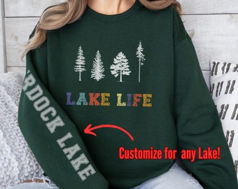 Personalized Sleeve Lake Life sweatshirt, Custom Lake Life shirt and cottage sweatshirt personalized boating sweatshirt with lake name shirt