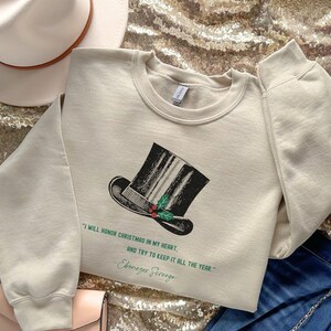 Dickens Quote Sweatshirt/ A Christmas Carol/ Dickens Sweatshirt/ Christmas Classic/ Christmas Gift/ Friend Gift/ Bookish Gift/ Dickens Gift