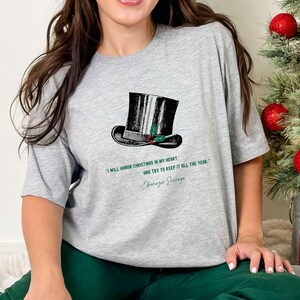 Dickens Quote T-shirt/ A Christmas Carol/ Dickens T-shirt/ Christmas Classic/ Christmas Gift/ Friend Gift/ Bookish Gift/ Dickens Gift